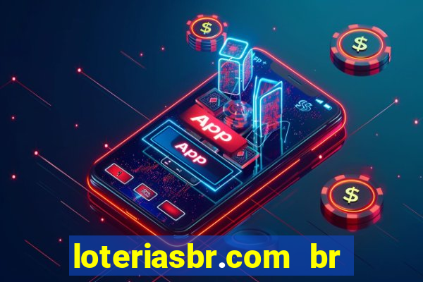 loteriasbr.com br site oficial